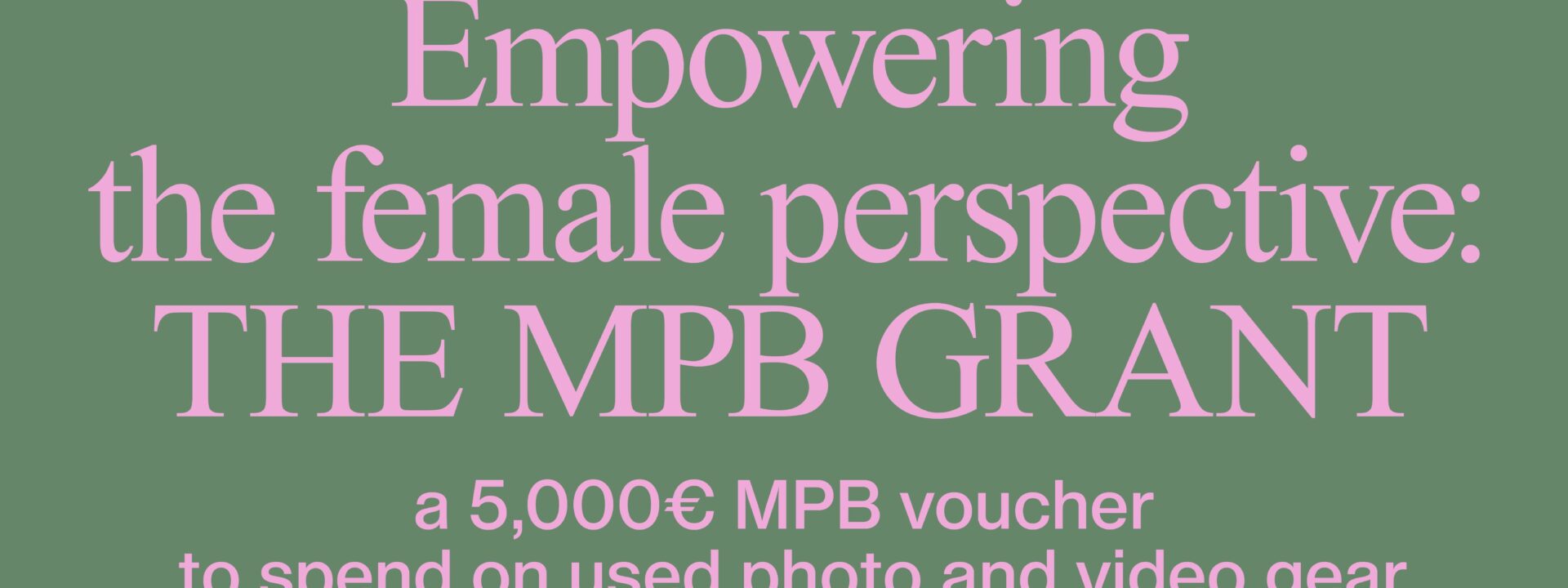Amplifying Women's Voices: The MPB Grant at the PhotoVogue Festival